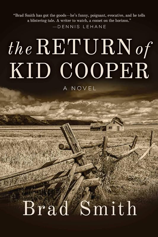 The Return of Kid Cooper: A Novel by Brad Smith