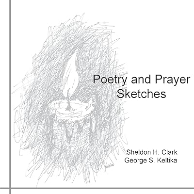 Poetry and Prayer Sketches