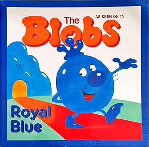 Royal Blue (The Blobs Series)