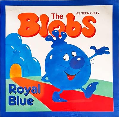 Royal Blue (The Blobs Series)