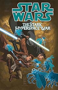 The Stark Hyperspace War (Star Wars) by John Ostrander