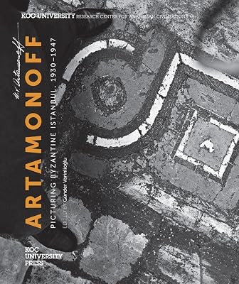 Artamonoff: Picturing Byzantine Istanbul, 1930-1947