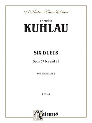Six Duets, Op. 57bis and 81 (Kalmus Edition)