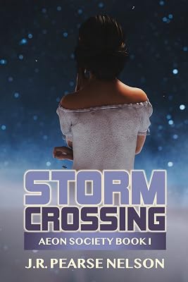 Storm Crossing (Aeon Society Book 1)