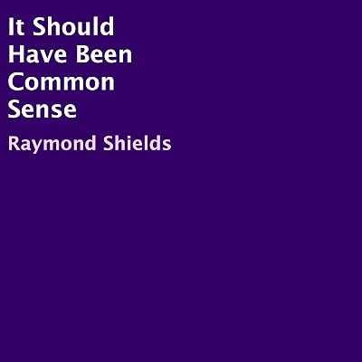 It Should Have Been Common Sense