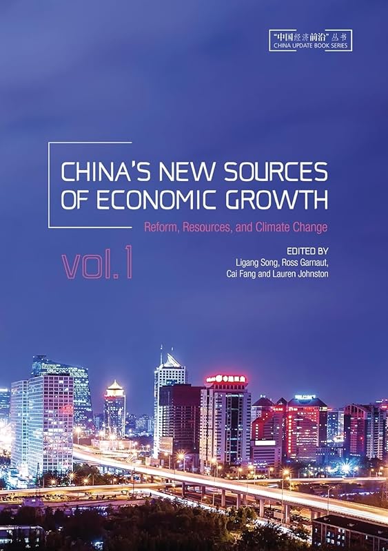 China's New Sources of Economic Growth, Vol. 1: Reform, Resources and Climate Change (China Update) by Cai Fang