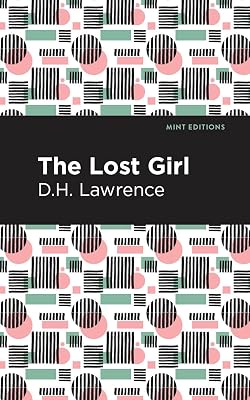 The Lost Girl (Mint Editions (Reading With Pride))