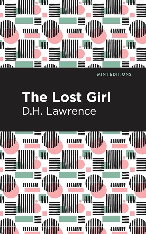 The Lost Girl (Mint Editions (Reading With Pride)) by D. H. Lawrence