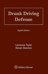 Drunk Driving Defense by Lawrence Taylor