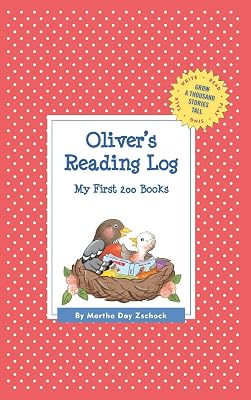 Oliver's Reading Log: My First 200 Books (GATST) (Grow a Thousand Stories Tall)