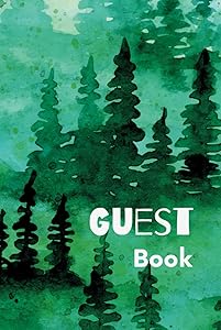 Guest Book: Forest Guest Book For Rentals, Vacation Home, B&B, Beach House, Cabin Blank by Studio Karen B