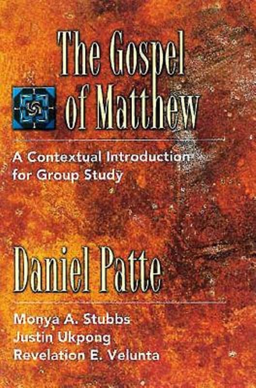 The Gospel of Matthew: A Contextual Introduction for Group Study by Daniel Patte