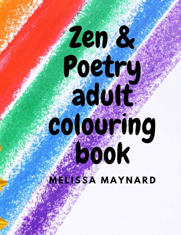 Zen & Poetry adult colouring book by Melissa Maynard