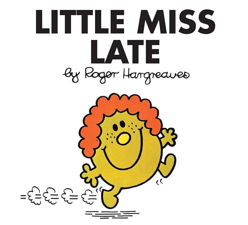 Little Miss Late (Mr. Men and Little Miss) by Roger Hargreaves
