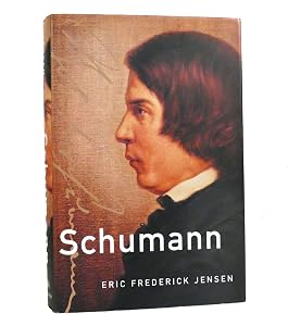 Schumann (Master Musicians Series) by Eric Frederick Jensen