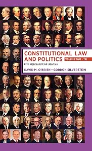 Constitutional Law and Politics: Volume 2: Civil Rights and Civil Liberties by David M. O'Brien