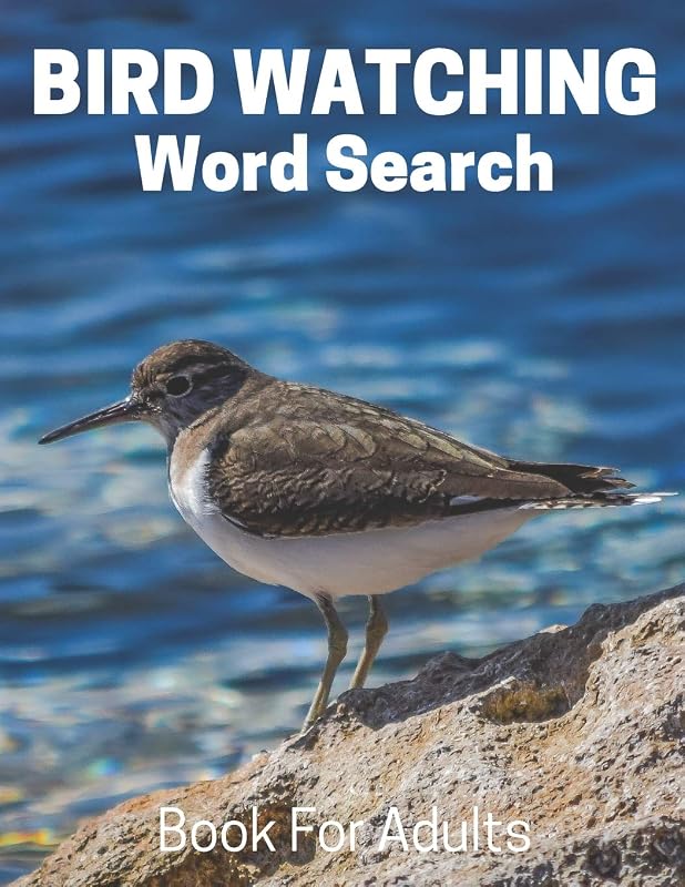 Bird Watching Word Search Book For Adults: Large Print Bird Watching gift Puzzle Book With Solutions (Hobbies and Leisure Book Series) by NZActivity Publisher