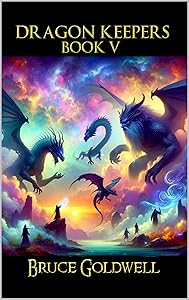 Dragon Keepers V: WARLOCK (Dragon Keepers Fantasy Series Book 5)