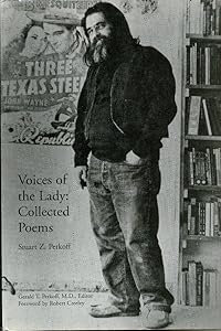 Voices of the Lady: Collected Poems by Stuart Z. Perkoff