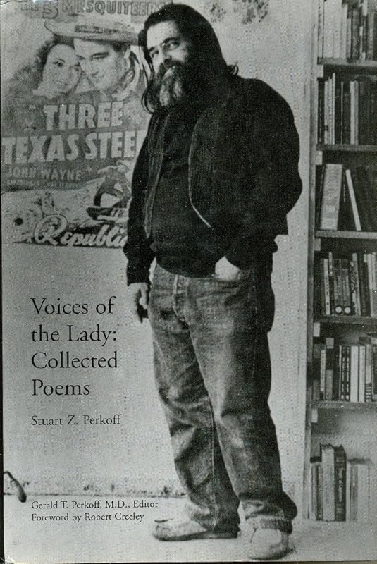 Voices of the Lady: Collected Poems by Stuart Z. Perkoff