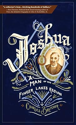 Joshua: A Man of the Finger Lakes Region