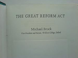 The Great Reform Act by M. G. Brock