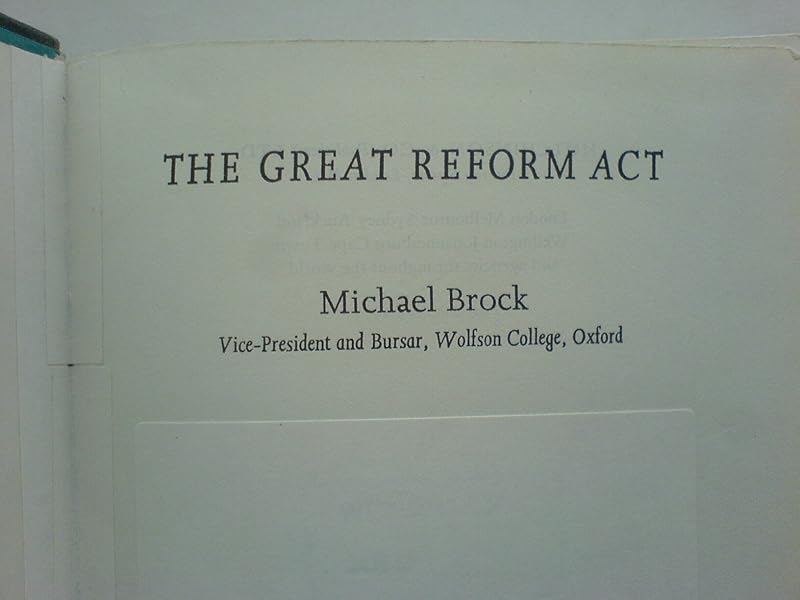 The Great Reform Act by M. G. Brock