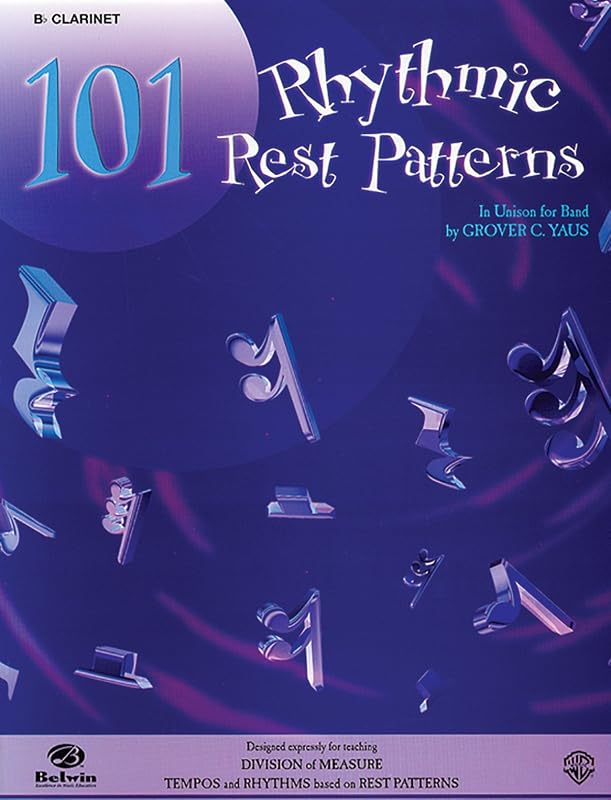 101 Rhythmic Rest Patterns: B-flat Cornet (Trumpet) by Grover C. Yaus