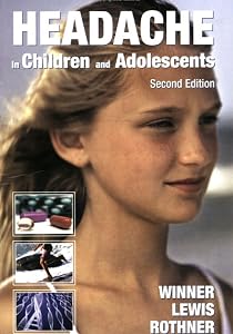 Headache in Children and Adolescents by Paul Winner