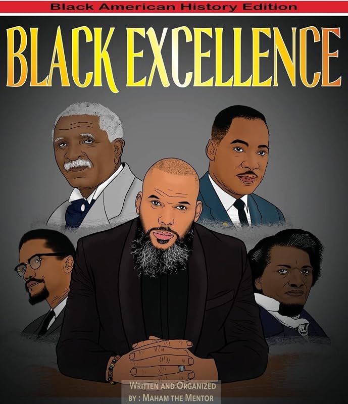 Black Excellence by Maham the Mentor