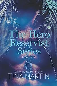 The Hero Reservist Series by Tina Martin