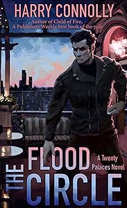 The Flood Circle: A Twenty Palaces Novel