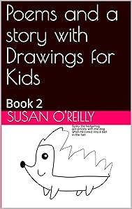 Poems and a story with Drawings for Kids: Book 2 (Poems and Drawings for kids)