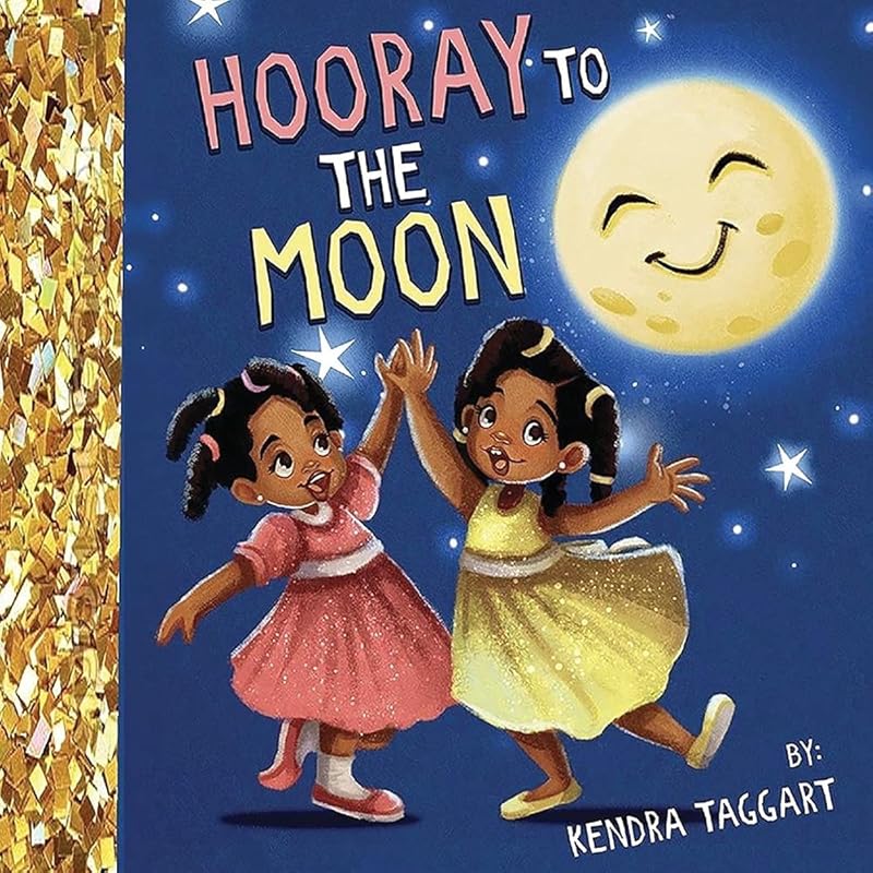 Hooray to the Moon by Kendra Taggart