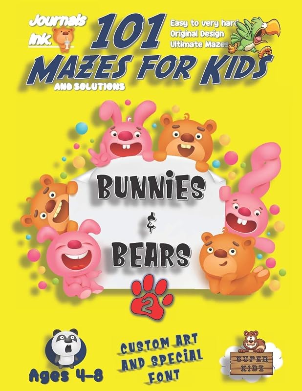 101 Mazes For Kids 2: SUPER KIDZ Book. Children - Ages 4-8 (US Edition). Cartoon Bunny Rabbits & Bears Yellow w custom art interior. 101 Puzzles w ... (Superkidz - Bunnies 101 Mazes for Kids) by Journals Ink.