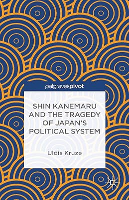 Shin Kanemaru and the Tragedy of Japan's Political System