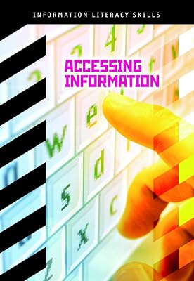 Accessing Information (Information Literacy Skills)