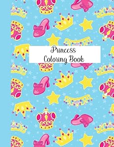 Princess Coloring Book: Coloring Toy Gifts for Kids ages 2-4,4-8, Girls 4-8, Toddler or Adult Relaxation | Large Print Birthday Party Favors Gifts Made in USA