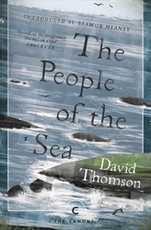 The People of the Sea: Celtic Tales of the Seal-Folk (Canons Book 8) by David Thomson