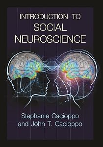 Introduction to Social Neuroscience by Stephanie Cacioppo
