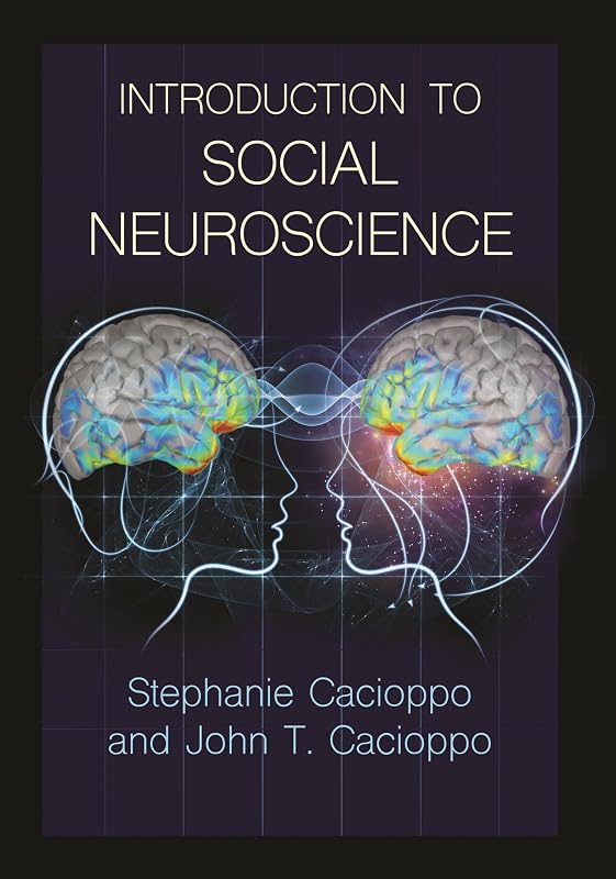 Introduction to Social Neuroscience by Stephanie Cacioppo