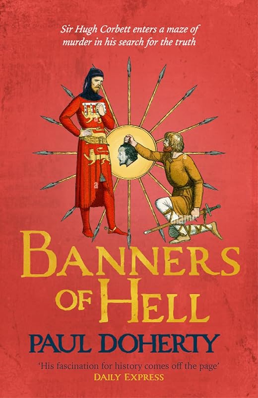 Banners of Hell: Hugh Corbett 24 by Paul Doherty