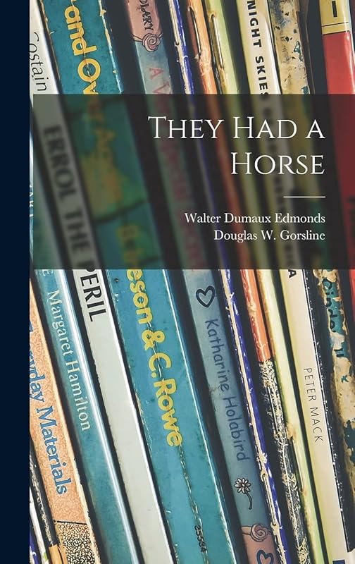 They Had a Horse by Walter Dumaux 1903-1998 Edmonds
