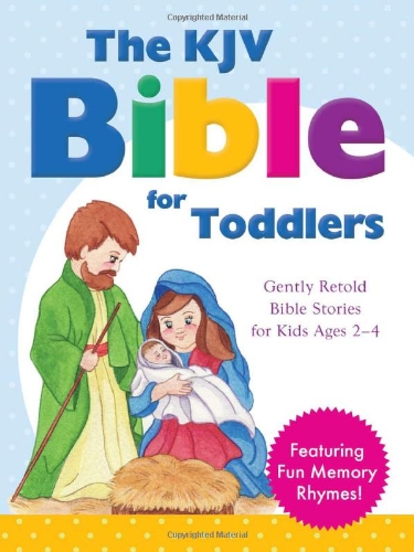 THE KJV BIBLE FOR TODDLERS