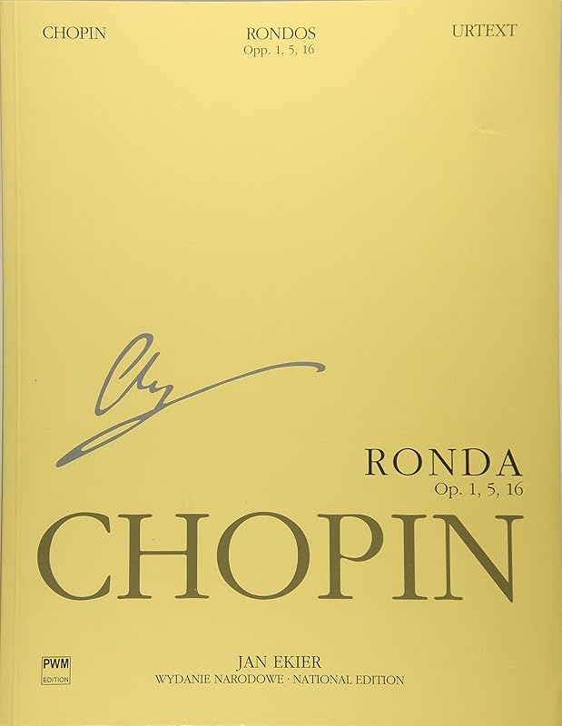 Rondos for Piano: Chopin National Edition Vol. VIIIA (National Edition of the Works of Fryderyk Chopin: Series A: Works Published During Chopin's ... Seria A: Utwory Wydane Za Zycia Chopina, 8) by Jan Ekier