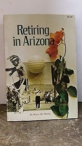 Retiring in Arizona;: Senior citizen's Shangri La