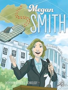 Women in Science and Technology Megan Smith, Grades 1 - 3