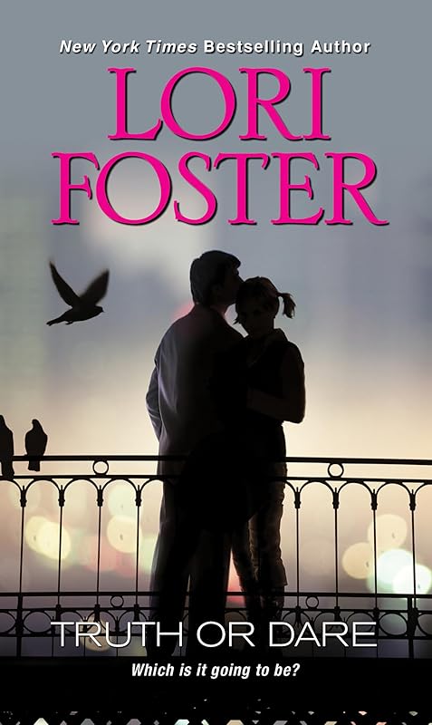 Truth or Dare by Lori Foster
