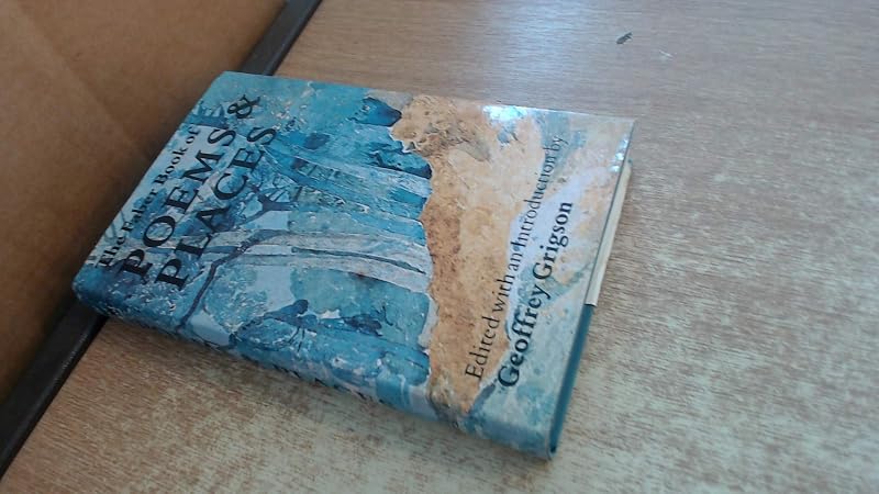Faber Book of Poems and Places by Geoffrey Grigson