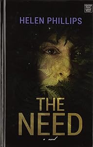 The Need by Helen Phillips